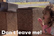 Leave Dont GIF - Leave Dont Dontleaveme GIFs