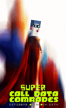 a movie poster for super call data comrades