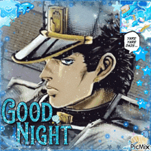 a picture of a man in a hat with the words good night on it