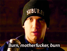 Bloodhound Gang The Roof Is On Fire Burn Mother Fucker Burn GIF - Bloodhound Gang The Roof Is On Fire Burn Mother Fucker Burn GIFs