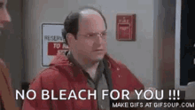 No Soup For You No Bleach For You GIF