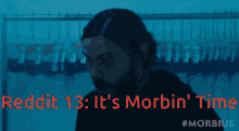reddit morbius its morbin time morb morbius sweep