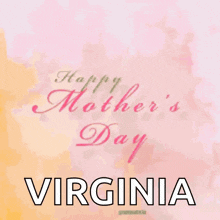 a virginia mother 's day card with flowers on it
