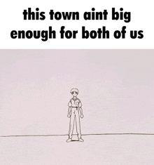 Shinji Evangelion GIF - Shinji Evangelion This Town Ain'T Big Enough For Both Of Us GIFs