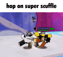 Roblox Super Scuffle GIF - Roblox Super Scuffle Hop On GIFs