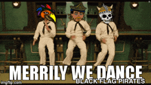 Black Flag Pirates Bfp GIF - Black Flag Pirates Bfp Dance GIFs