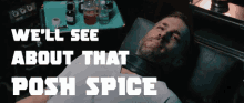 Posh Spice GIF - Deadpool Ryan Reynolds Well See About That GIFs
