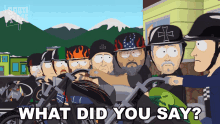 What Did You Say Harley Riders GIF - What Did You Say Harley Riders South Park GIFs