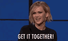 Get It Together Jlaw GIF - Get It Together Jlaw Jennifer Lawrence GIFs