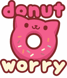 piffle donut cute kawaii dont worry