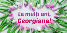 la multi ani georgiana