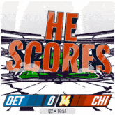an advertisement for the scores of a game between det and chi