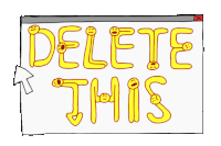 a computer screen with the words delete this written in yellow