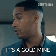 a man in a suit says " it 's a gold mine " in a countdown ad