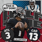 a football player is holding a ball and says " this is not done "