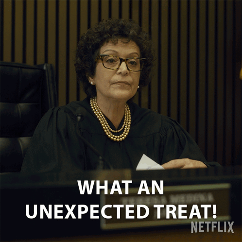 what-an-unexpected-treat-judge-teresa-medina.gif