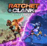 a poster for ratchet clank rift apart showing two characters