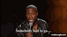 Kevin Hart Somebody Had To Go GIF