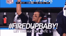 Fired Up Tom Brady GIF - Fired Up Tom Brady Football GIFs