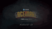 a poster for peacemaker a max original series coming out on august 21
