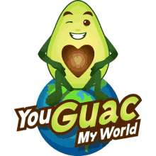 you guac my world avocado adventures joypixels you rock my world you make my life amazing