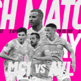a collage of soccer players with the words mci vs avl