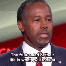 The Fruit Salad Of Their Life Is What I Will Look At - Ben Carson GIF