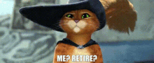 Puss In Boots Me Retire GIF - Puss In Boots Me Retire Retire GIFs