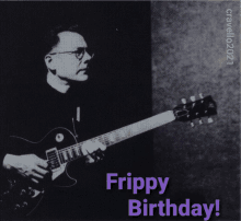 Robert Fripp Fripp GIF - Robert Fripp Fripp Happy Birthday GIFs