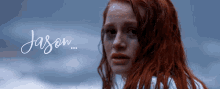 a woman with red hair and the name jason on the bottom right