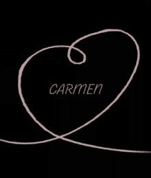 Carmen Name GIF - Carmen Name I Love Carmen GIFs