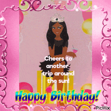 a birthday card with a girl wearing a tiara and the words " cheers to another trip around the sun "