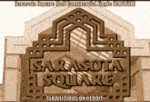 a sign that says sarasota square mall commercial jingle slowed