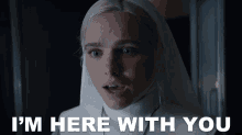 Im Here With You Sister Ann GIF - Im Here With You Sister Ann Prey For The Devil GIFs