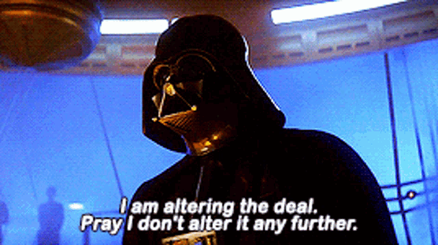 darth-vader-alter-the-deal.gif