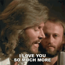 I Love You So Much More Barry Gibb GIF - I Love You So Much More Barry Gibb Maurice Gibb GIFs