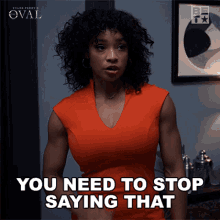 You Need To Stop Saying That Ellie GIF - You Need To Stop Saying That Ellie The Oval GIFs