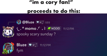 a screenshot of a conversation between two people with the words " i 'm a cory fan "