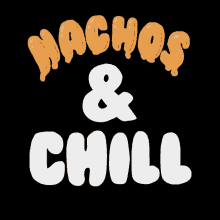 Nachos And Chill GIF - Nachos And Chill GIFs