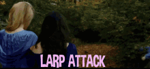 Larp Larp Attack GIF - Larp Larp Attack Larping GIFs