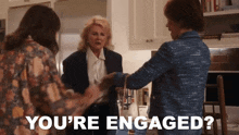 You'Re Engaged Diane GIF - You'Re Engaged Diane Vivian GIFs