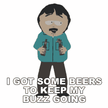 i got some beers to keep my buzz going randy marsh south park s9e14 bloody mary
