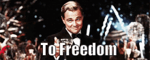 To Freedom GIF - To Freedom Freedom Cheers GIFs