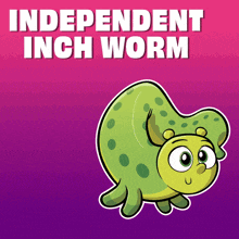 a cartoon worm with the words independent inch worm below it