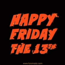 a sign that says happy friday the 13th