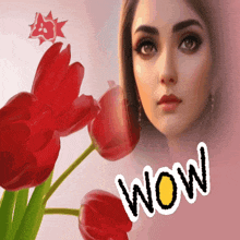 a woman 's face is behind a bunch of red flowers and the word wow is on the bottom