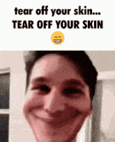 Tear Skin GIF - Tear Skin Tear Off GIFs