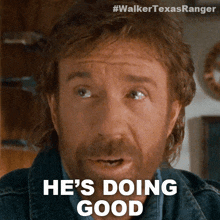 Hes Doing Good Cordell Walker GIF - Hes Doing Good Cordell Walker Walker Texas Ranger GIFs