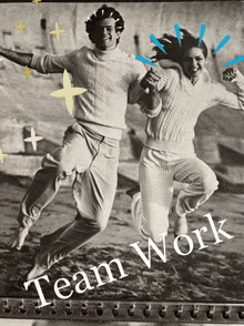 a black and white photo of a man and a woman jumping in the air with the words team work written below them