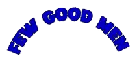 a blue sign that says " few good men " on a white background